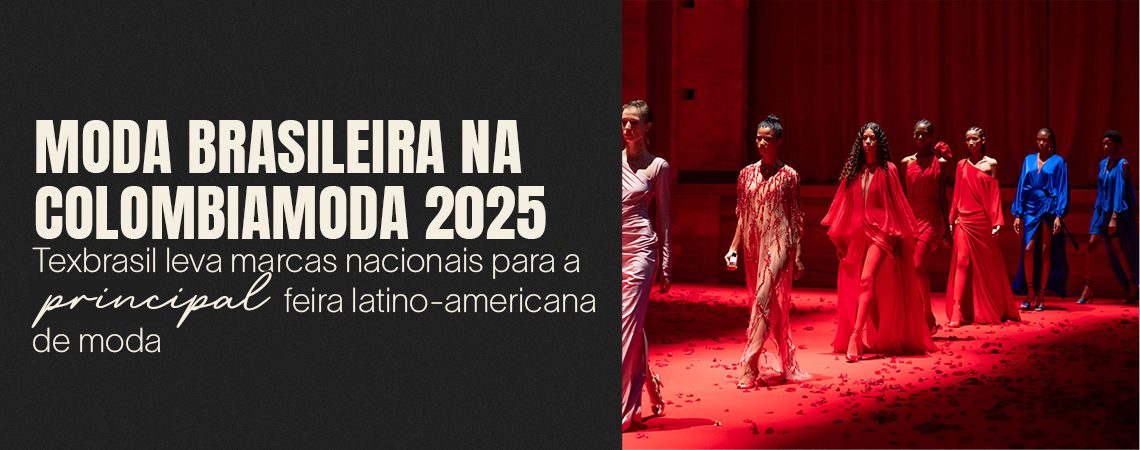 MODA BRASILEIRA NA COLOMBIAMODA 2025